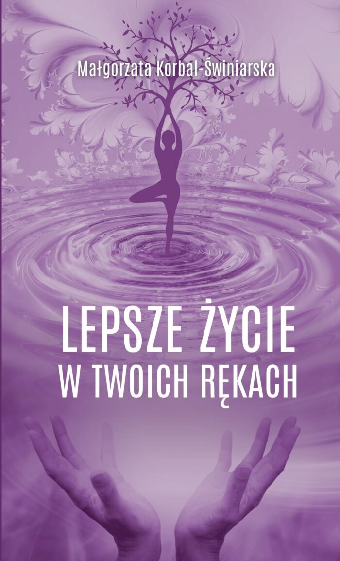 "Lepsze życie w Twoich rękach"