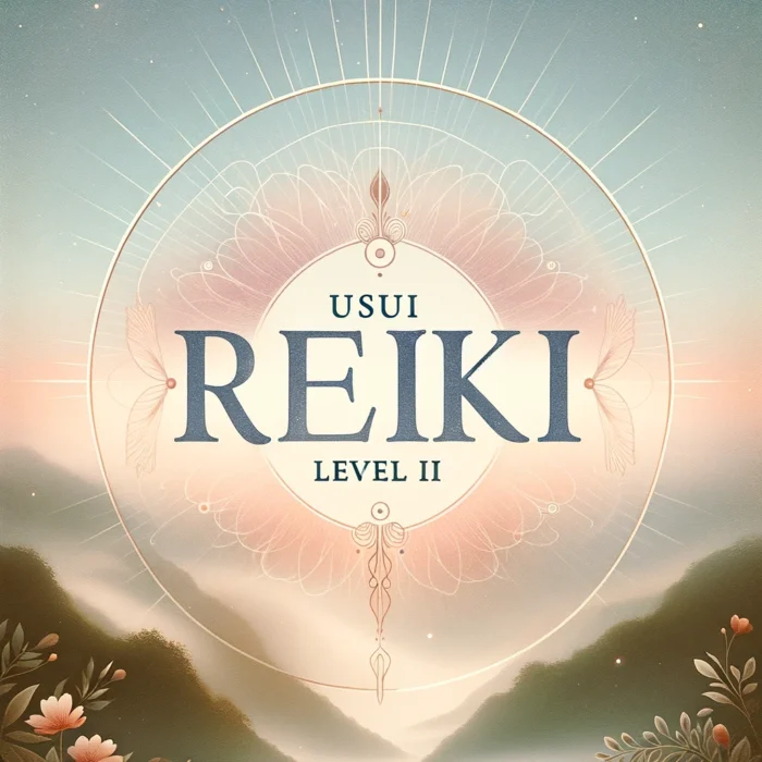 Reiki  Usui Level II