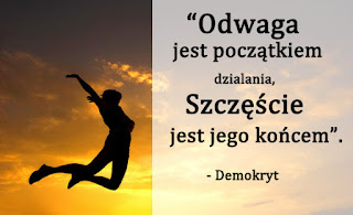 Droga do zadowolenia jest ścieżką samodzielnego działania.