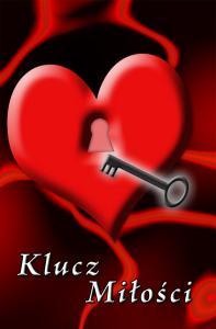 Klucz do prawdziwego życia… jest w każdym z nas… wystarczy otworzyć, drzwi i wejść na DROGĘ MIŁOŚCI…